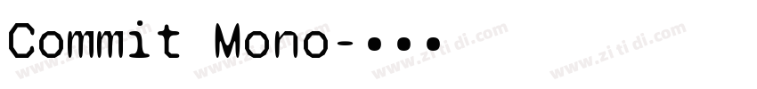 Commit Mono字体转换